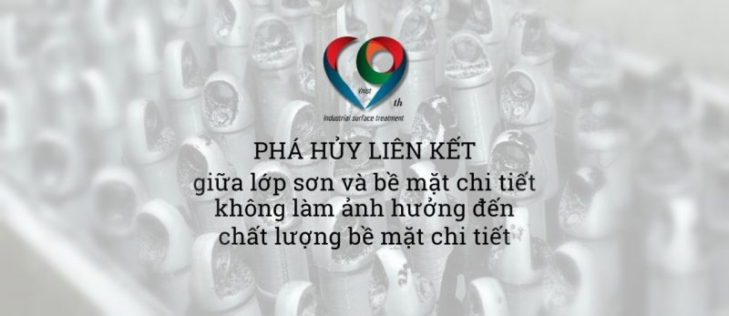 Tẩy sơn tĩnh điện chi tiết nhôm hợp kim